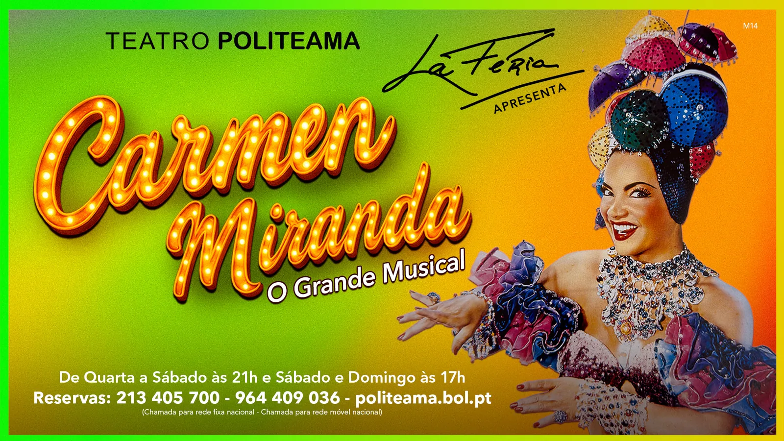 Cartaz de Carmen Miranda — O Grande Musical, no Teatro Politeama